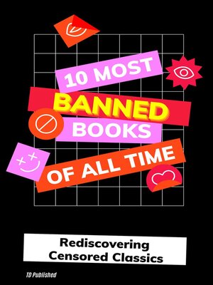 cover image of 10 Most Banned Books of All Time